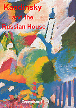 Watch Full Movie - Kandinsky and the Russian House
