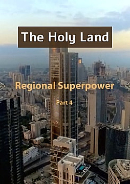 The Holy Land / Regional Superpower
