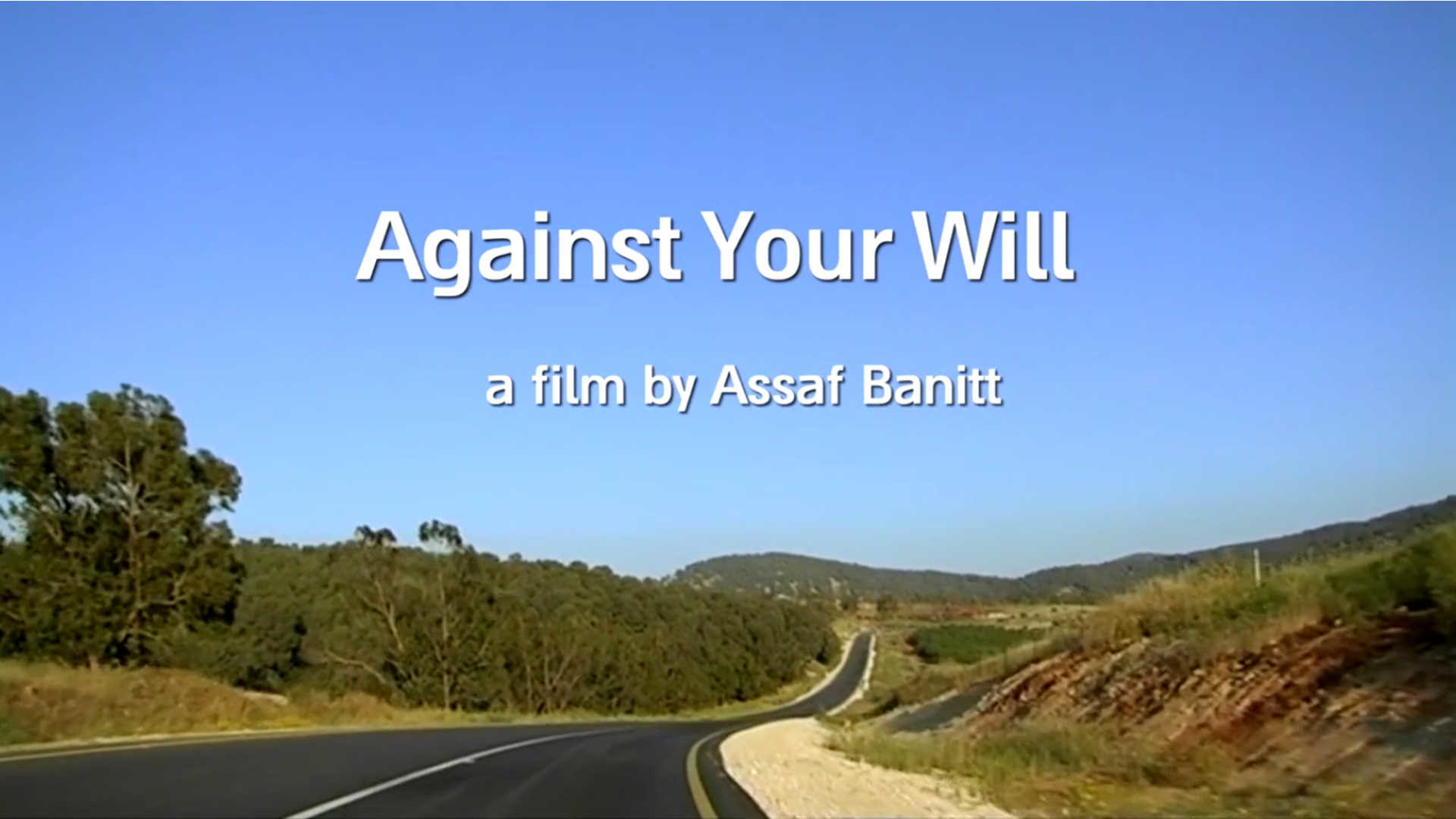 Watch Full Movie Against Your Will - Watch Trailer