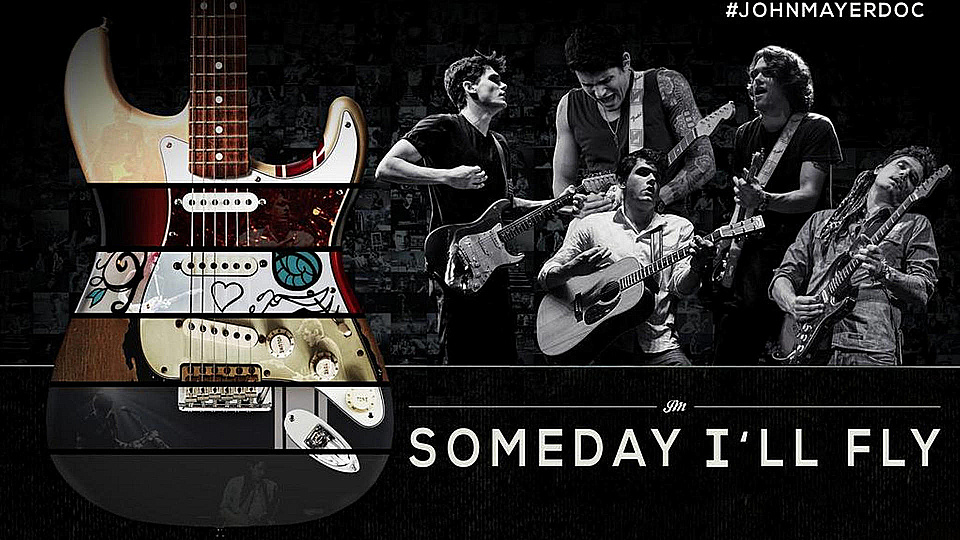 Watch Full Movie John Mayer: Someday I'll Fly - Watch Trailer