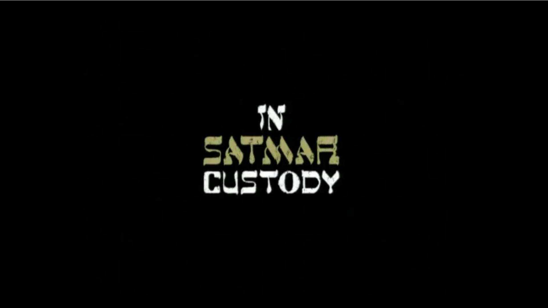 Watch Full Movie In Satmar Custody - Watch Trailer