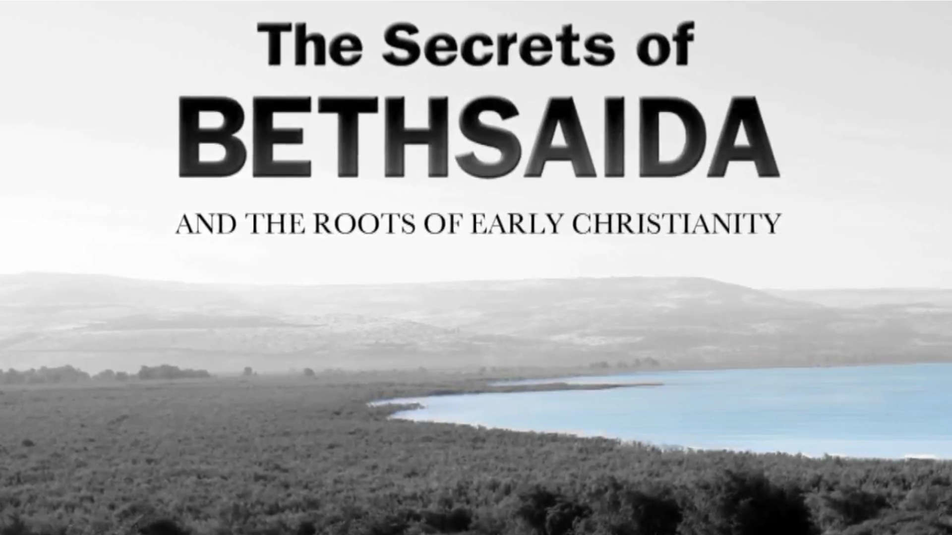 Watch Full Movie - The Secrets of Bethsaida - Watch Trailer