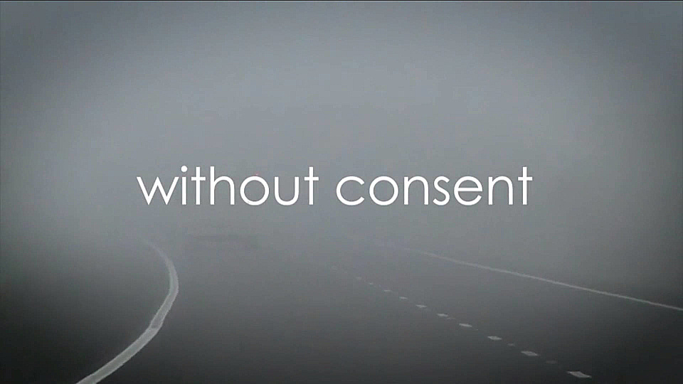 Watch Full Movie - Without Consent - Watch Trailer