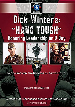 Watch Full Movie - Dick Winters: "Hang Tough" Honoring Leadership on D-Day