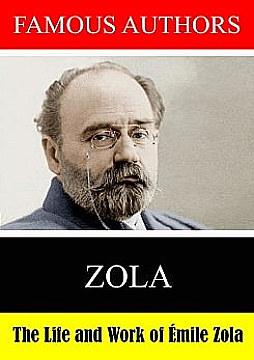 The Life and Work of Emile Zola