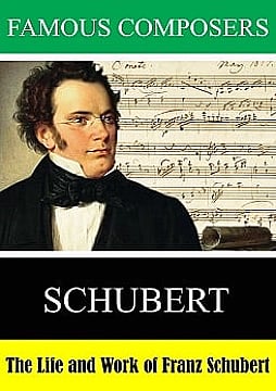 The Life and Work of Franz Schubert