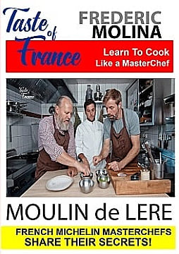 Taste of France - Moulin de Lere