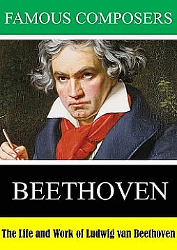 The Life and Work of Ludwig van Beethoven
